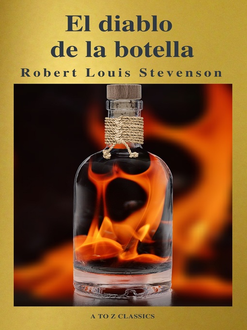 Title details for El diablo en la botella (Un clásico de terror) ( AtoZ Classics ) by Robert Louis Stevenson - Available